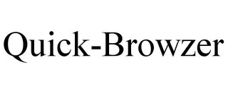 QUICK-BROWZER