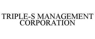 TRIPLE-S MANAGEMENT CORPORATION