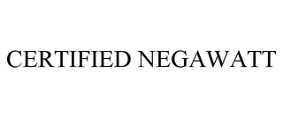 CERTIFIED NEGAWATT