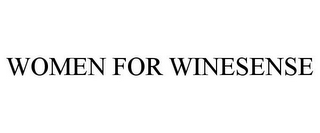 WOMEN FOR WINESENSE