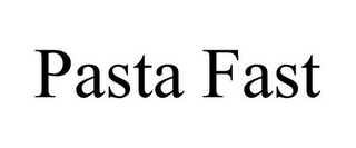 PASTA FAST