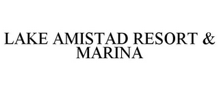 LAKE AMISTAD RESORT & MARINA