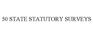 50 STATE STATUTORY SURVEYS