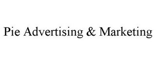 PIE ADVERTISING & MARKETING