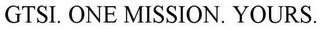 GTSI. ONE MISSION. YOURS.