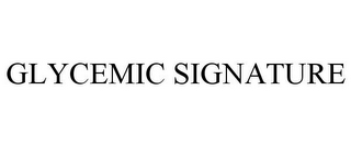 GLYCEMIC SIGNATURE