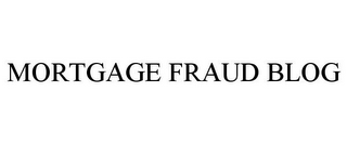 MORTGAGE FRAUD BLOG