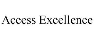 ACCESS EXCELLENCE