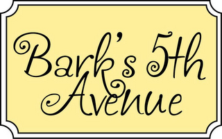 BARK'S 5TH AVENUE