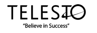 TELESTO "BELIEVE IN SUCCESS"