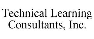 TECHNICAL LEARNING CONSULTANTS, INC.