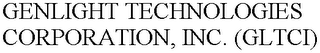 GENLIGHT TECHNOLOGIES CORPORATION, INC. (GLTCI)
