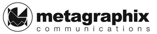 M METAGRAPHIX COMMUNICATIONS