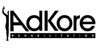 ADKORE REHABILITATION