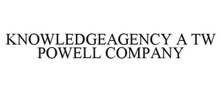 KNOWLEDGEAGENCY A TW POWELL COMPANY