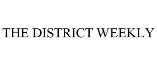 THE DISTRICT WEEKLY