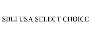 SBLI USA SELECT CHOICE