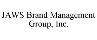 JAWS BRAND MANAGEMENT GROUP, INC.