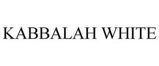 KABBALAH WHITE