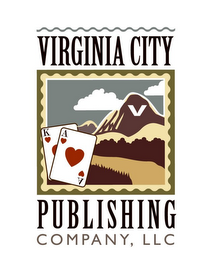 VIRGINIA CITY PUBLISHING COMPANY, LLC V