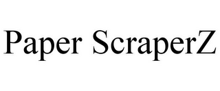 PAPER SCRAPERZ