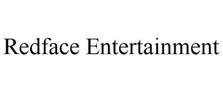 REDFACE ENTERTAINMENT