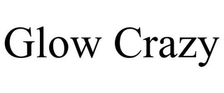 GLOW CRAZY