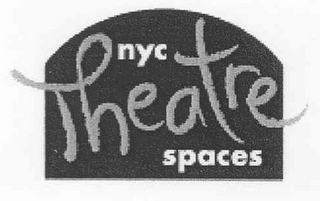 NYC THEATRE SPACES