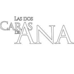 LAS DOS CARAS DE ANA