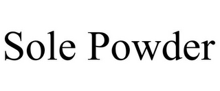 SOLE POWDER