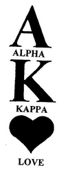 A ALPHA K KAPPA LOVE