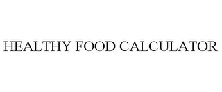 HEALTHY FOOD CALCULATOR