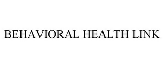 BEHAVIORAL HEALTH LINK