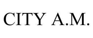 CITY A.M.