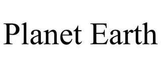 PLANET EARTH
