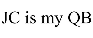 JC IS MY QB