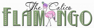 THE CALICO FLAMINGO