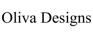 OLIVA DESIGNS