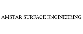 AMSTAR SURFACE ENGINEERING