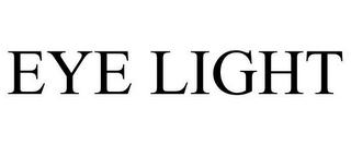 EYE LIGHT
