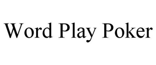 WORD PLAY POKER