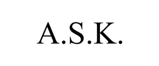 A.S.K.