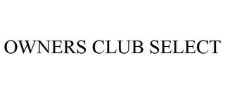 OWNERS CLUB SELECT