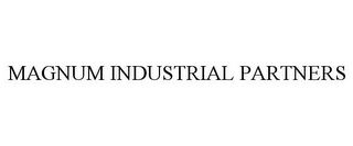 MAGNUM INDUSTRIAL PARTNERS