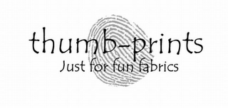 THUMB-PRINTS JUST FOR FUN FABRICS