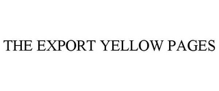 THE EXPORT YELLOW PAGES