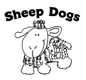 SHEEP DOGS