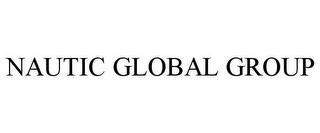 NAUTIC GLOBAL GROUP