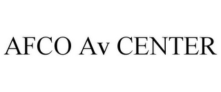 AFCO AV CENTER