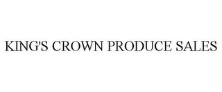 KING'S CROWN PRODUCE SALES